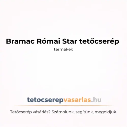 Bramac Római Star tetőcserép